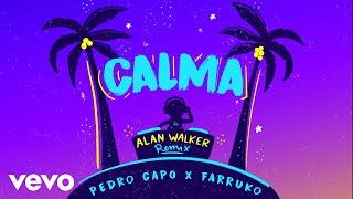 Pedro Capó Alan Walker Farruko - Calma Alan Walker Remix - Audio