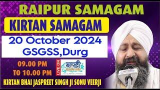 LIVE Day3 Bhai Jaspreet Singh Ji Sonu Veerji  GSGSS-DurgRaipur  20.Oct.2024