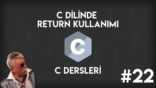 C Dilinde Return Kullanımı  Sıfırdan C Programlama #22