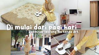 Kerepotan Dari Pagi Hari  Rutinitas Dari Subuh Ibu Rumah Tangga  Bersihin rumah kontrakan 3 Petak