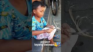 project layangan bebean bocil langsung lembur dan tepar  #shorts #layangan #bebeanplastik