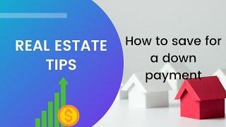 Tuesday Tips How to save for a down payment - Lisa Doyle & The Doyle Team