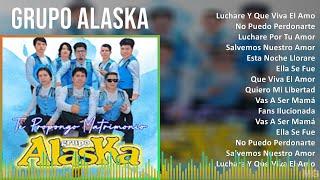 Grupo Alaska 2024 MIX Grandes Exitos - Luchare Y Que Viva El Amor No Puedo Perdonarte Luchare ...