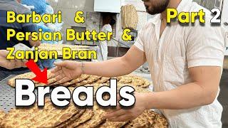 Baking Bread Iranian Bakery Bread Variety Barbari Persian Butter and Zanjan Bran Breads Bakery