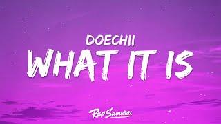 Doechii - What It Is Solo Version Lyrics