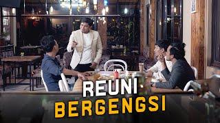 REUNI BERGENGSI