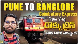 చిన్న Trick Use చేసి Ticket Book చేసా  Pune To Bangalore  Coimbatore Express  Ep9  Train Vlogs