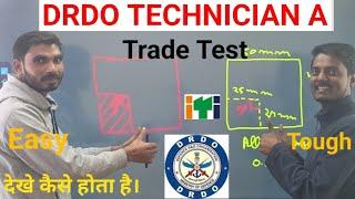 Trade Test DRDO Technician - A CEPTAM 10 के लिए DRDO Trade Test कैसे होता है?