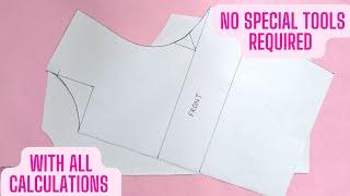 Basic Bodice Pattern for Beginners  No Special Tools Required  Without Darts  Drafting on Paper