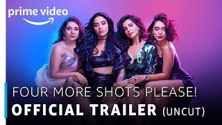 Four More Shots Please  Official Trailer  RATED 18+  Prime Original 2019