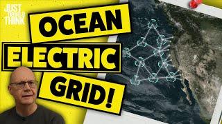 Ocean Electricity Grid. How do they do that?
