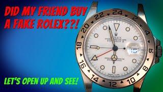 Did my friend buy a fake Rolex??