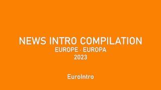 News Intro Compilation Europe 2023