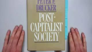 Post-Capitalist Society by Peter F. Drucker 1993 Summary