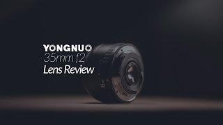 Yongnuo 35mm F2 Lens Review