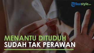 SAKIT HATI Mertua Selalu Perhatikan Tanda di Payudara Menantu Lalu Menuduh Kamu Sudah Gak Perawan