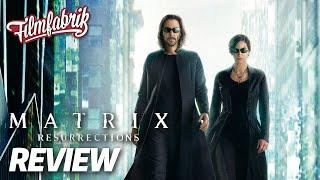 MATRIX 4 RESURRECTIONS  ReviewKritik