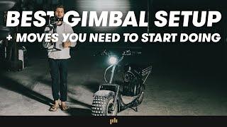 The Best Gimbal Setup + Moves YOU Need to Start Using  Filmmaking Tips