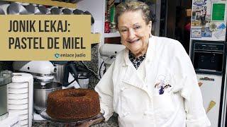 Cocina judía kosher  El Metate de Irma JONIK LEKAJ Pastel de Miel