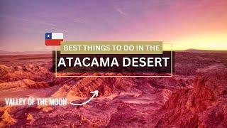 11 Best Things To Do in the Atacama Desert  Flamingos Moon Landscapes & Floating in Salt