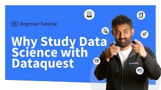 Why Study Data Science with Dataquest?