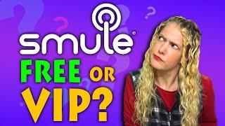 Explained Free VS VIP Membership on the Smule Sing Karaoke App