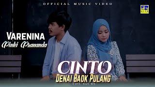 Lagu Minang Terbaru 2021 - Varenina ft Pinki Prananda - Cinto Denai Baok Pulang Official Video