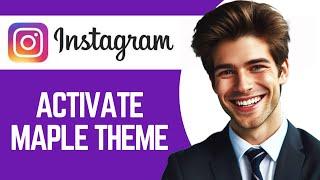 How To Activate Maple Theme On Instagram New