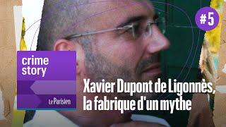 PODCAST Xavier Dupont de Ligonnès la fabrique d’un mythe 56