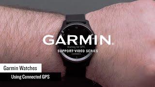 Garmin Support  Using Connected GPS on a Garmin Smartwatch