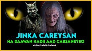 Ha daawan hadii aad jinka ka cabsato  Qiso cabsi badan  Baqdaadi iyo jinka