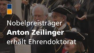 Anton Zeilinger erhält Ehrendoktorat der Universität Innsbruck