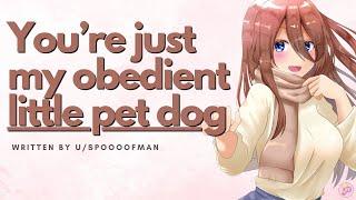 Partner turns you into her obedient puppy F4A Spicy  Assertive  Headpats  ASMR  Fdom  petplay