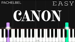 Canon In D - Pachelbel  EASY Piano Tutorial