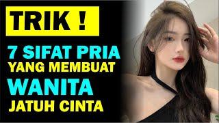 STOP 7 Sifat Pria yang buat Wanita Jatuh Cinta