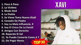 X a v i 2024 MIX Canciones Más Populares 