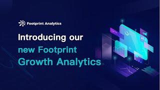 Introducing our new Footprint Growth Analytics