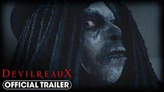 Devilreaux 2023 Official Trailer – Tony Todd Vincent M. Ward