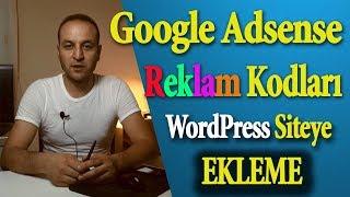 WORDPRESS SİTEYE REKLAM KODLARI NASIL EKLENİR?  Adsense Para Kazanma 