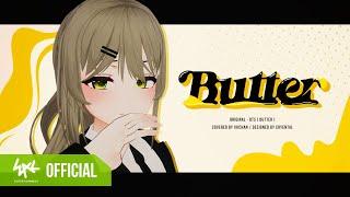 MV BTS - Butter  Cover by VIichan feat. LILPA