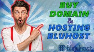 How To Buy Domain And Hosting From Bluehost 2024   Bluehost Tutorial