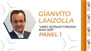 UNEC İqtisadi Forumu Bakı 2021  PANEL 1  Gianvito Lanzolla çıxışı