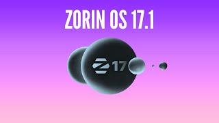 Whats New in Zorin OS 17.1