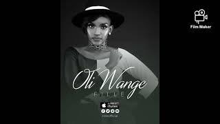 Oli Wange - Fille Official Audio