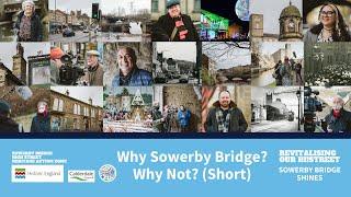 Why Sowerby Bridge? Why Not? - Short Version