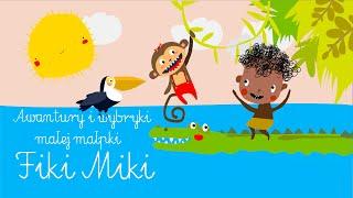 🟢 Awantury i wybryki małej małpki Fiki-Miki – audiobajka audiobook bajka na dobranoc dla dzieci 
