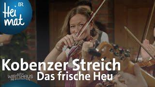 Kobenzer Streich Das frische Heu  Wirtshausmusikanten  BR Heimat - die beste Volksmusik