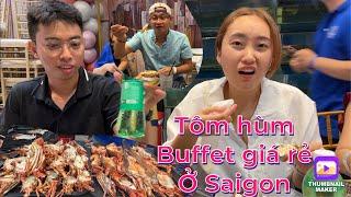 Buffet Tôm hùm trên phố đi bộ Nguyễn Huệ  Chai Village - điểm ăn ngon ở Saigon trước khi về Mỹ