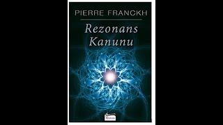 Bu Kitap Hayatını Değiştirecek... Rezonans Kanunu-Pierre FRANCKH  Sesli Kitap