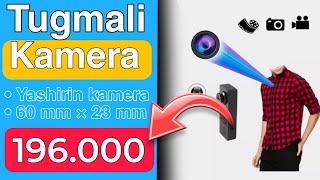 Tugmali yashirin kamera narxlari - Mini yashirin camera  Mini kamera narxlari